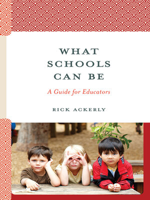 cover image of What Schools Can Be